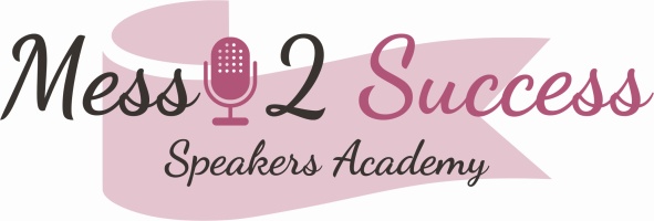 Mess 2 Success Speaker Academy