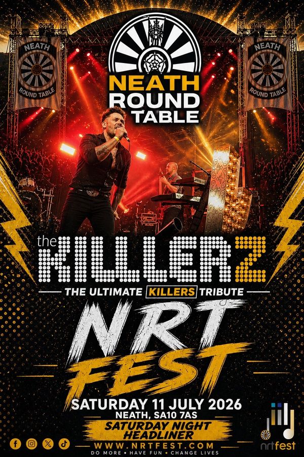 Neath Round Table presents The Killerz, The Ultimate Killers Tribute at NRT Fest 2026.