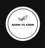 WORM TO FARM