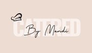 Catered by Mandi