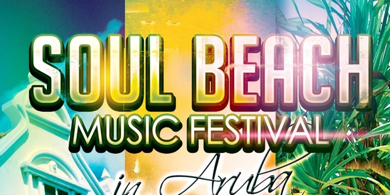 Soul Beach Music Festival in Aruba promotional image.