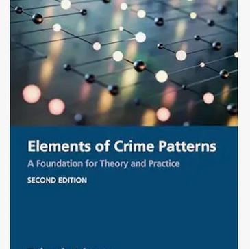 Elements of Crime Patterns is the first detailed compendium of the specific elements and variables o