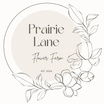 Prairie Lane Flowers