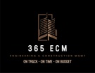 365 Engineering & Construction Management
