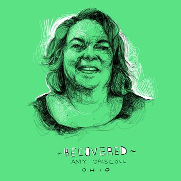 Sketch portrait of Amy Driscoll with the word 'Recovered' on green background.