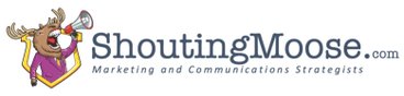 ShoutingMoose.com 
Marketing & Communications