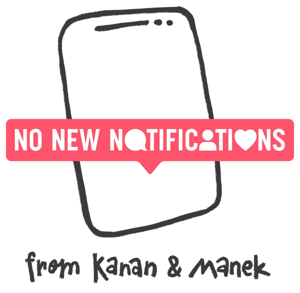 No New Notifications from Kanan & Manek
