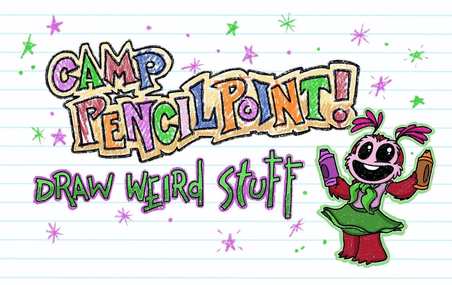 Camp PencilPoint! A place where we draw with nonsense and tomfoolery!