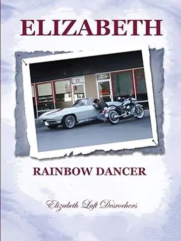 Elizabeth ~ Rainbow Dancer 
by Elizabeth Luft Desrochers