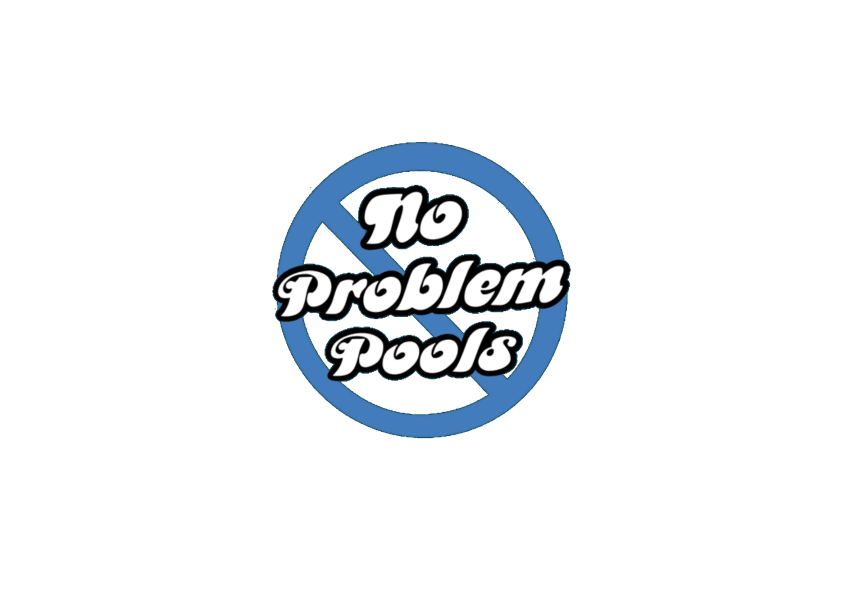 No Problem Pools