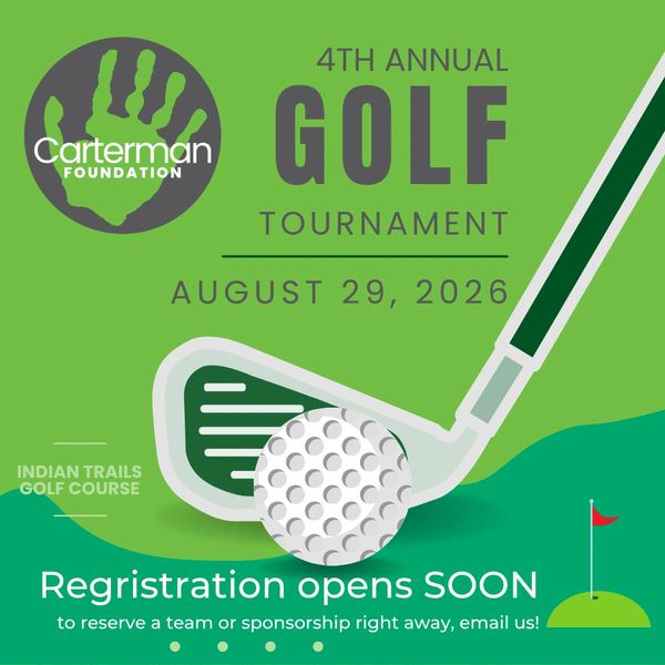 Announcement for Carterman Foundation's 4th Annual Golf Tournament on August 29, 2026.