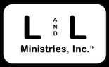 L and L Ministries, Inc.