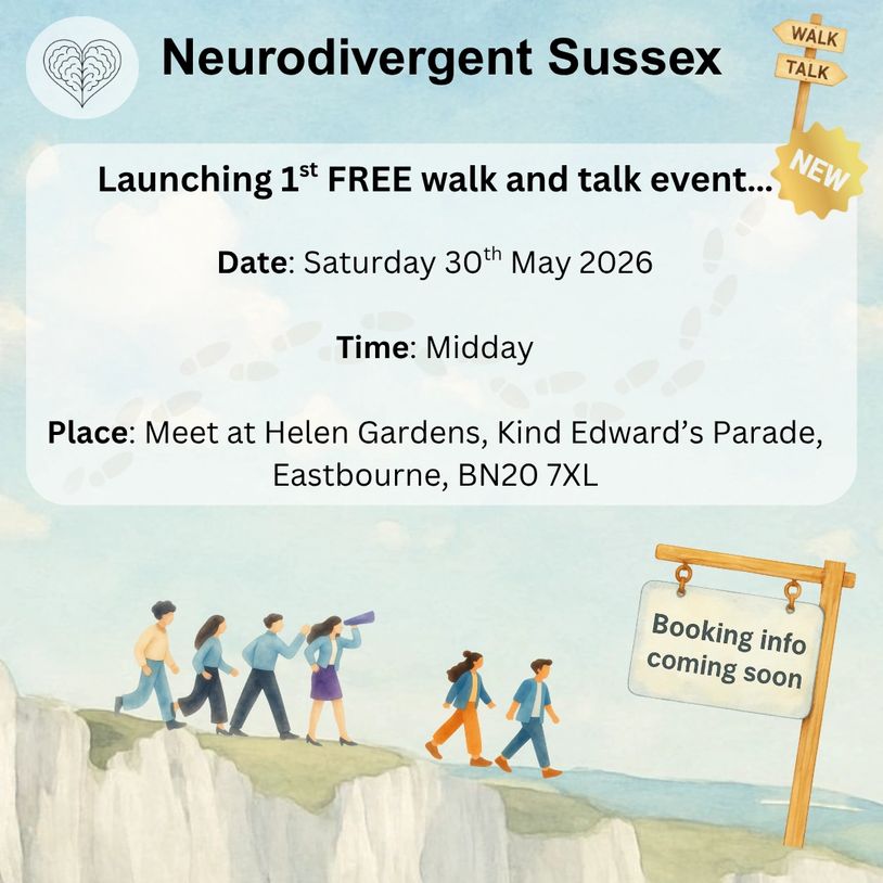 Announcement for Neurodivergent Sussex's first free walk and talk event in Eastbourne, May 2026.