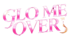 GLO ME OVER