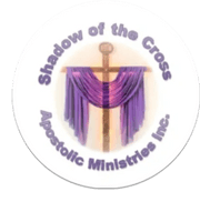 SHADOW OF THE CROSS APOSTOLIC MINISTRY