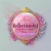 REFLECTIONSbyJ
