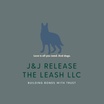 J&J Release The Leash LLC