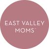 East Valley Moms is a locally-focused parenting resource for moms and families.