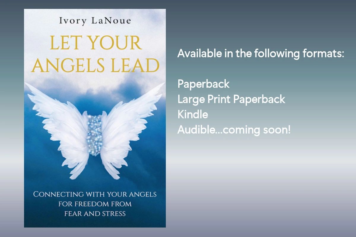 Large print version of Let Your Angels Lead, book by Ivory LaNoue.