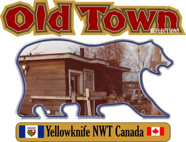 Old Town Yellowknife North West Territories Canada.