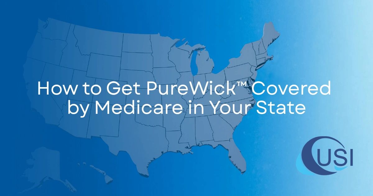 How to Get PureWick™ Covered by Medicare in Your State