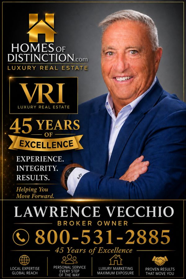 Professional real estate advertisement featuring Lawrence Vecchio, Broker Owner.