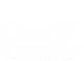 COUR 67
BAR-RESTAURANT-BRASSERIE
LAUSANNE