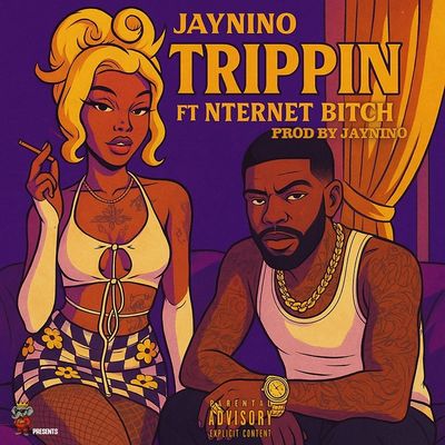 JayNino - Trippin Ft Internet Bitch Cover Photo