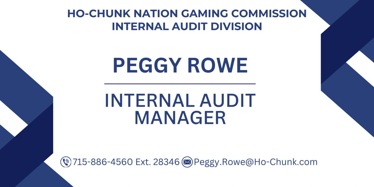 Business card for Peggy Rowe, Internal Audit Manager at Ho-Chunk Nation Gaming Commission.