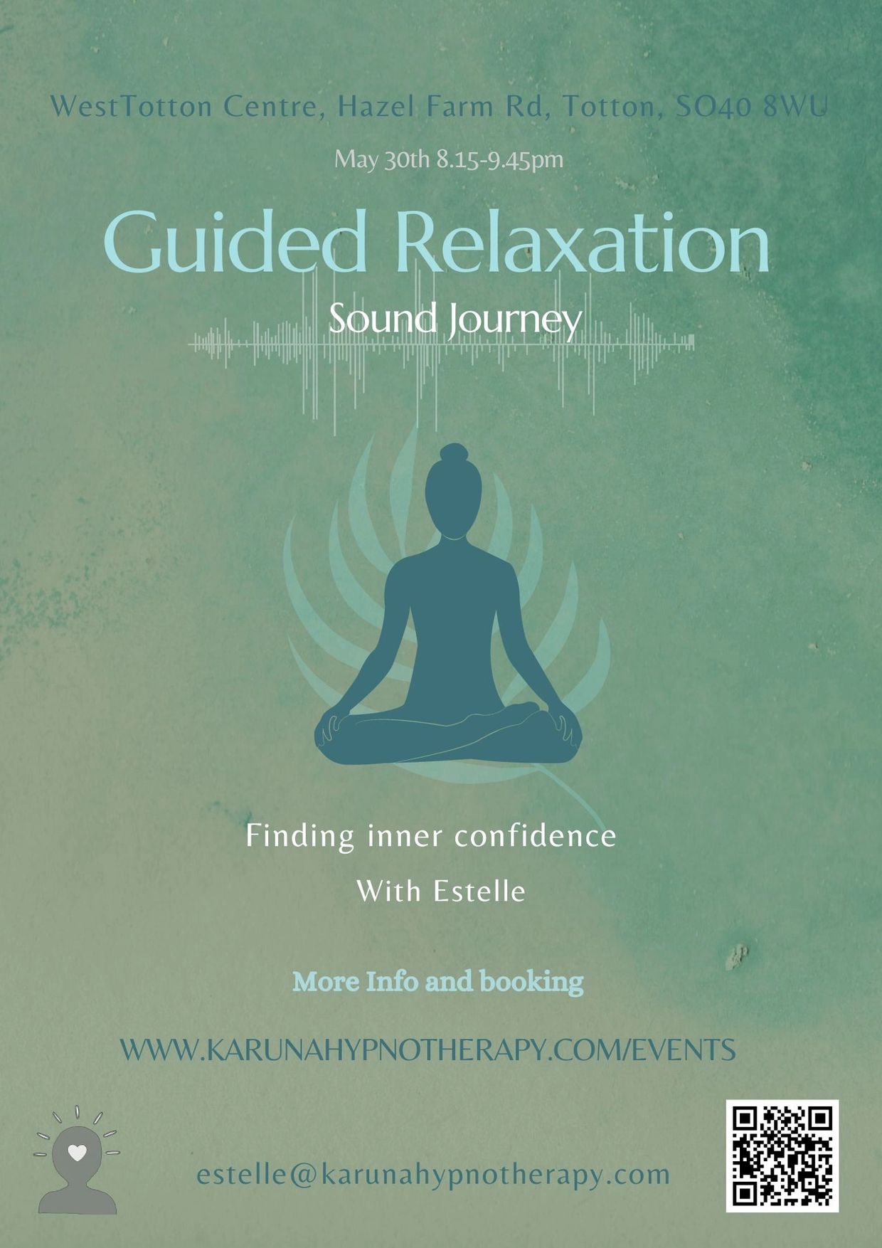 Guided Relaxation May 30th at West Totton Centre, book tickets at eventbrite page. Click on image fo