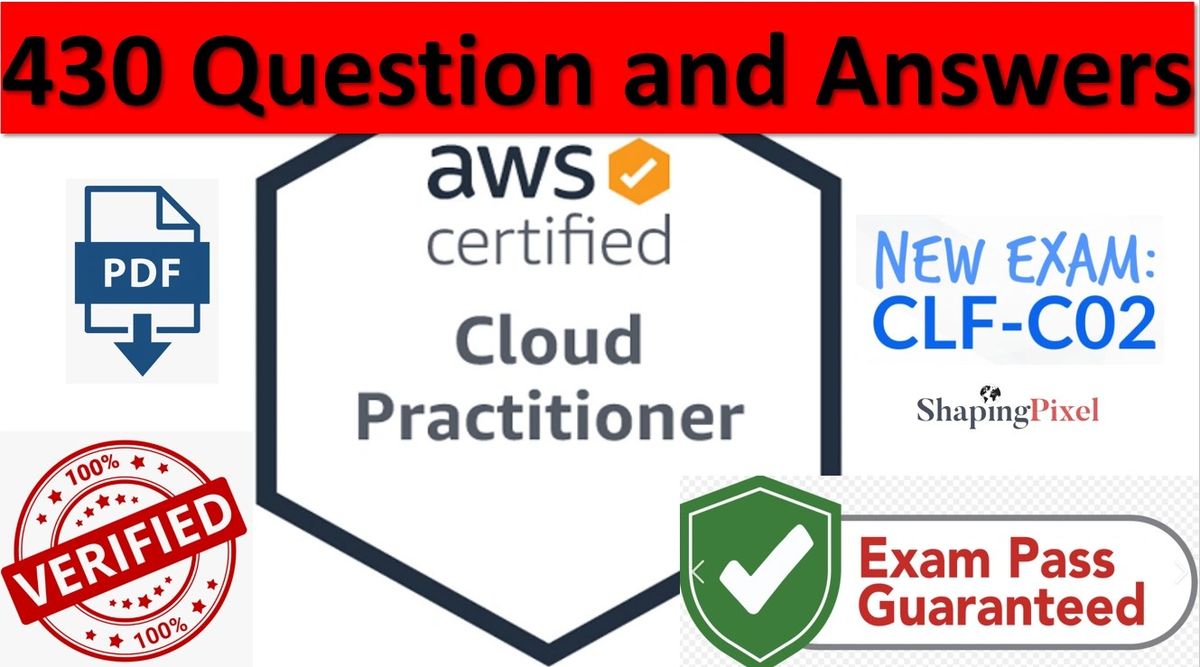 AWS Certified Cloud Practitioner CLF-C02 Exam Questions 2023