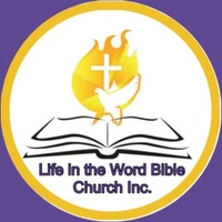 Life In the Word Bible Church Inc.