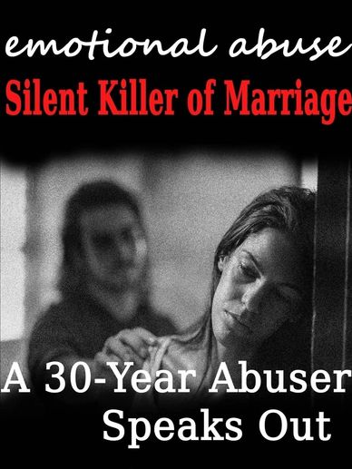 Emotional abuse is a silent killer of marriages.