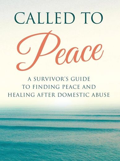 Book cover titled 'Called to Peace' about healing from domestic abuse.