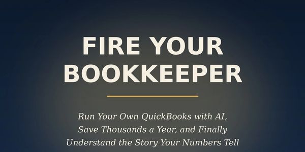 Fire Your Bookkeeper book cover by John D. Mathis, CPA and David Sladek