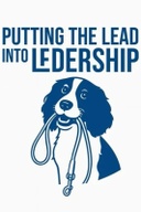 Putting the Lead into Leadership