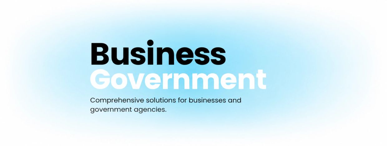 Business and government solutions.
