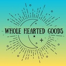 WHOLE HEARTED GOODS