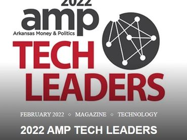 2022 AMP Tech Leaders feature in Arkansas Money & Politics magazine.