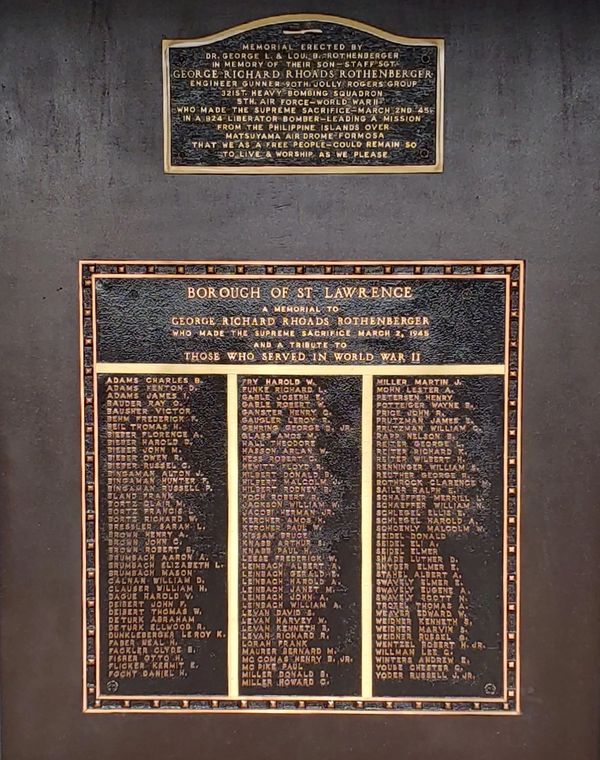 World War 2 Memorial Plaque honoring Borough resident Staff Sgt. George Rothenberger, who made the s