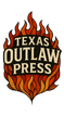 Texas Outlaw Press