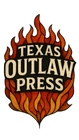 Texas Outlaw Press