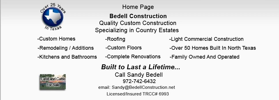 Bedell Construction, New Homes in North Dallas sinse 1984 