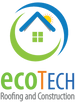 EcoTech Roofing & Construction