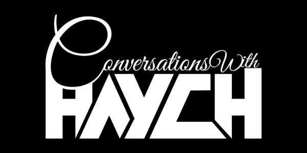 Logo with "Conversations With RAYCH" in stylish fonts on black background.