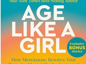 Age Like a Girl, Dr Mindy Pelz