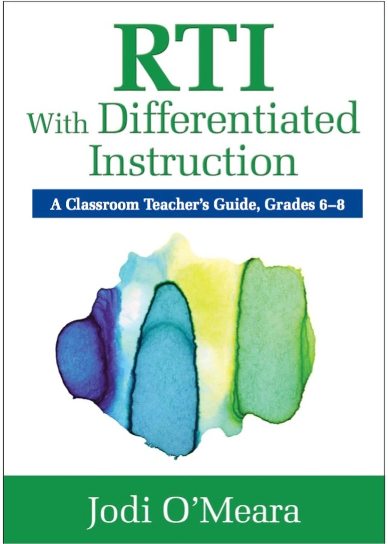 Book cover of RTI with Differentiated Instruction for grades 6-8 by Jodi O'Meara.