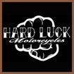 Hard luck Motorcycles