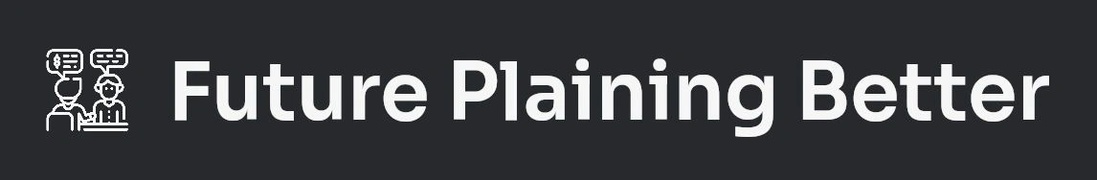 Future Plaining Better