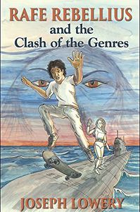 Rafe Rebellius and the Clash of the Genres Book Cover